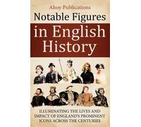 Ahoy Publications Notable Figures in English History (Copertina rigida)