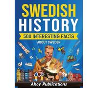 Ahoy Publications Swedish history (Tascabile)