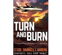 Ahrens Darrell J-Turn & Burn HBOOK NUOVO