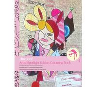 Ahroots! Artist Spotlight Edition Hand-Drawn Colouring Book for Art Therapy: by London Based Self-taught Artist Chelsea Lee Art