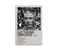 AHSUEWQRUH Poster artistico da parete su tela con scritta "Last Year Was Complicated by Nick Jonas", moderno, per soggiorno, camera da letto, 40 x 60 cm, senza cornice