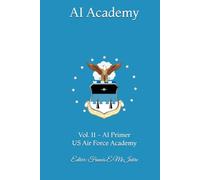 AI Academy: Vol. 11 - AI Primer US Air Force Academy