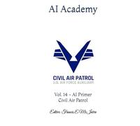 AI Academy: Vol. 14 - AI Primer Civil Air Patrol