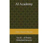 AI Academy: Vol 21 - AI Primer Homeland Security