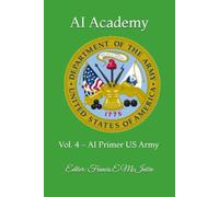 AI Academy: Vol. 4 - AI Primer US Army