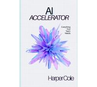 AI Accellerator: A Marketing Playbook that Works