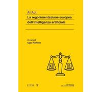 AI Act. La regolamentazione europea dell'Intelligenza artificiale - Nuzzo ...
