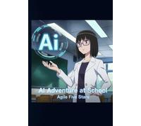 AI Adventure at School: A Student's Journey with Artificial Intelligence