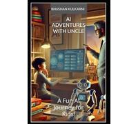 AI Adventures with Uncle: A Fun AI Journey for Kids!