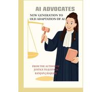 AI ADVOCATE: New gen to old -adapting AI-future of justice with Ai