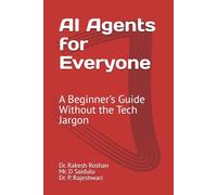 AI Agents for Everyone: A Beginner’s Guide Without the Tech Jargon