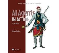 Ai Agents in Action: Intelligent Workflows With Llms, Mcp, A2a, and More