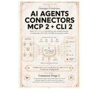 AI AGENTS - MCP 2 + CLI 2 CONNECTORS: Learn MCP 2026-07-28 and build fast, secure, verifiable connectors for desktop apps, APIs, SaaS, CAD/BIM, and proprietary systems
