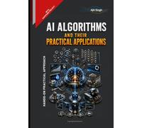 AI Algorithms and Their Practical Application
