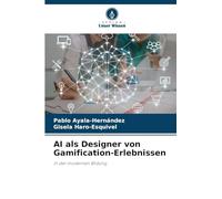 AI als Designer von Gamification-Erlebnissen: In der modernen Bildung