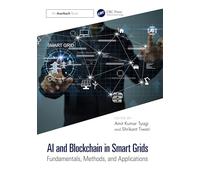 AI and Blockchain in Smart Grids: Fundamentals, Methods, and Applications