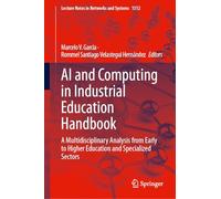 Ai and Computing in Industrial Education Handbook: A Multidisciplinary Analysis from Early to Higher Education and Specialized Sectors: 1512