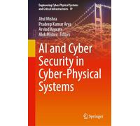 AI and Cyber Security in Cyber-Physical Systems