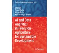 AI and Data Analytics in Precision Agriculture for Sustainable Development (Studies in Computational Intelligence)