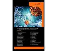 AI and Deep Learning in Understanding the Etiology and Pathogenesis of Autoimmune Diseases