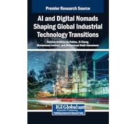 Ai and Digital Nomads Shaping Global Industrial Technology Transitions