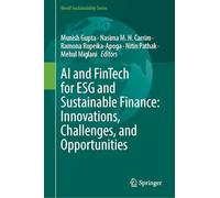 Ai and Fintech for Esg and Sustainable Finance: Innovations, Challenges and Opportunities