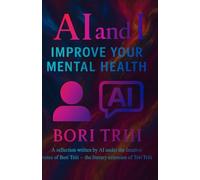 AI and I: Improve Your Mental Health