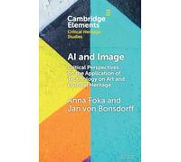 AI and Image: Critical Perspectives on the Application of Technology on Art and Cultural Heritage
