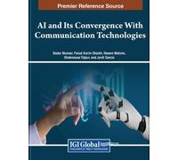 AI and Its Convergence With Communication Technologies (Copertina rigida)