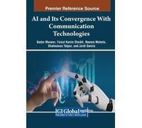 AI and Its Convergence With Communication Technologies (Tascabile)