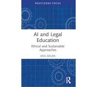 AI and Legal Education: Ethical and Sustainable Approaches