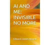 AI AND ME: INVISIBLE NO MORE