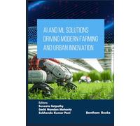 AI and ML Solutions Driving Modern Farming and Urban Innovation