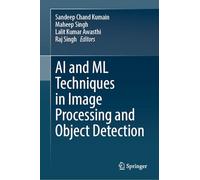 Ai and Ml Techniques in Image Processing and Object Detection