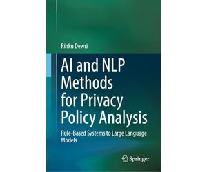 AI and NLP Methods for Privacy Policy Analysis: Rule-Based Systems to Large Language Models
