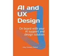 AI and UX Design: On board with your AI support and design solution