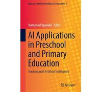 AI Applications in Preschool and Primary Education: Teaching with Artificial Intelligence