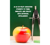 AI as a Co-Pilot: Educating Students to Think, Simulate, and Create with Artificial Intelligence