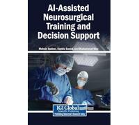 AI-Assisted Neurosurgical Training and Decision Support