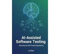 AI-Assisted Software Testing: Elevating QA with Prompt Engineering
