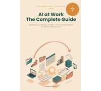 AI at Work: The Complete Guide - Agents, Cloud, DevOps & FinOps: Two books in one - from the AI agent on your computer to production cloud infrastructure (2026 Edition)