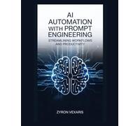 AI Automation with Prompt Engineering: Streamlining Workflows and Productivity
