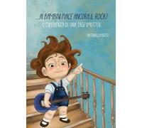 Ai bambini piace ancora il rock! L'esperienza di una tagesmutter