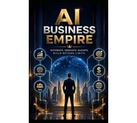 AI Business Empire: Where innovation meets intelligence