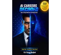 AI CAREERS DECODED: How to Stay Relevant and Respected