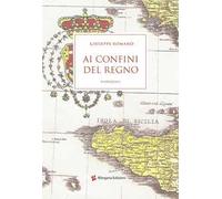 Ai confini del regno. Le indagini del commissario Manzo