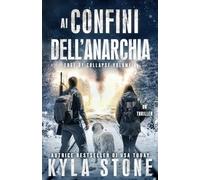 Ai confini dell’anarchia: Un thriller