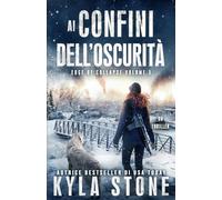 Ai confini dell’oscurità: Un thriller