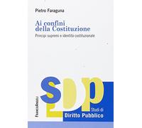 Ai confini della Costituzione. Principi supremi e identità costituzionale
