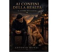 Ai confini della realtà. Il cuore pulsante